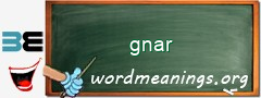 WordMeaning blackboard for gnar